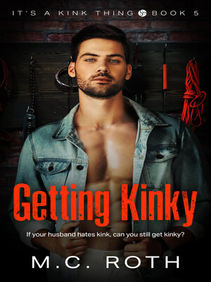 cover image of Getting Kinky